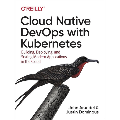 Cloud Native DevOps with Kubernetes